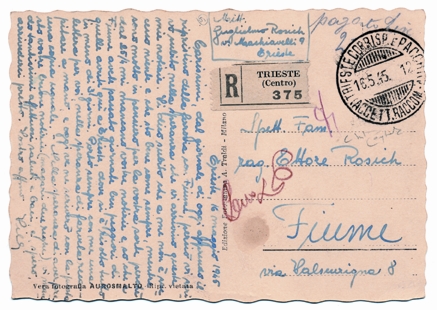 Foto 2) 16 maggio 1945. Cartolina raccomandata da Trieste per Fiume del 16 maggio 1945: la tassa postale di 2 lire è stato pagata per contanti, come da indicazione manoscritta