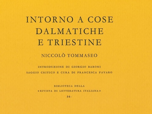 “Intorno a cose dalmatiche e triestine” di Niccolò Tommaseo